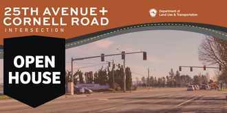 25th Avenue and Cornel Road Intersection Project open house banner with image of intersection
