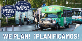 Celebrate National Community Planning Month this October "We plan!"