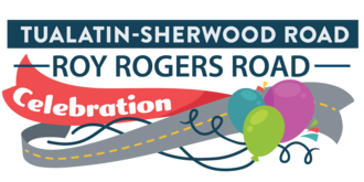 Tualatin-Sherwood Road and Roy Rogers Road celebration banner