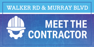 Walker Road and Murray Boulevard Meet the Contractor