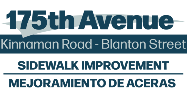 "175th Avenue Kinnaman Road-Blanton Street Sidewalk Improvement"