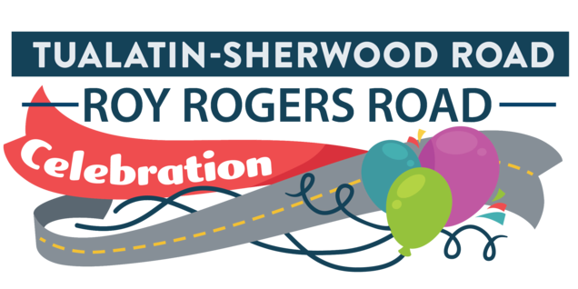 Tualatin-Sherwood Road and Roy Rogers Road celebration banner