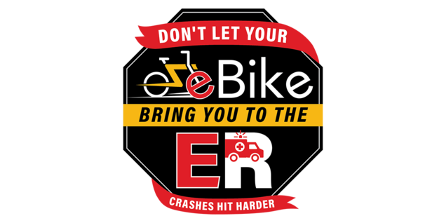 An e-bike and ambulance icon inside an octagon with text: 'Don't let your eBike bring you to the ER. Crashes hit harder.'