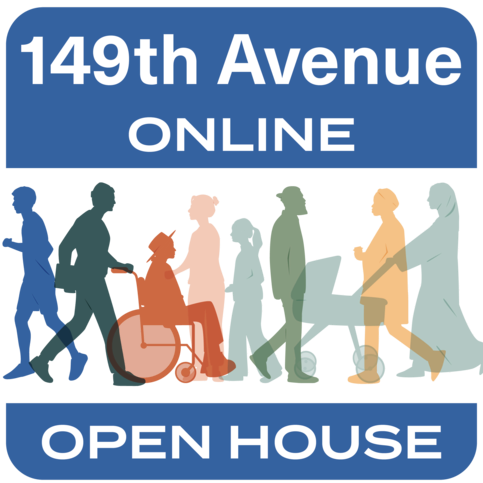 Online Open House for 149th Avenue pedestrian improvement project. Graphic shows colorful silhouettes of people walking, running or rolling in a wheelchair.
