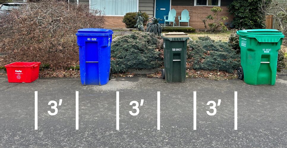 Cans and bins spaced out three feet from each other