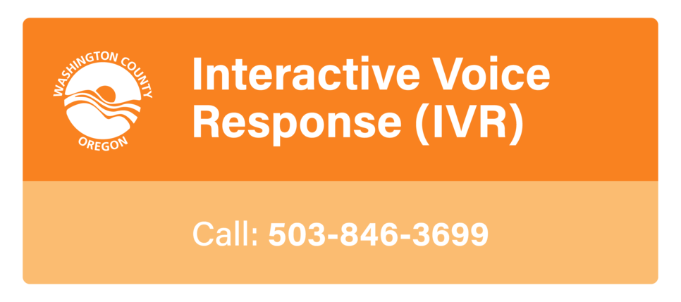 Interactive Voice Response (IVR); Call 503-846-3699